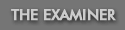 The Examiner
